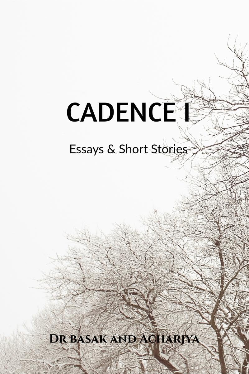 CADENCE I: Essays and Stories
