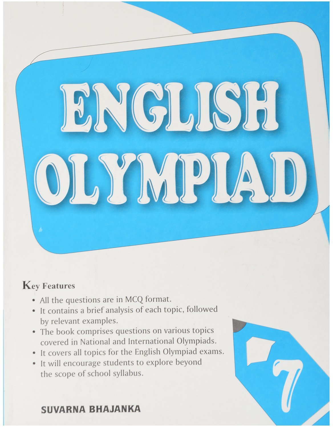 English Olympiad 7 [Paperback] Suvarna Bhajanka
