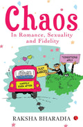 Chaos: In Romance, Sexuality And Fidelity