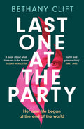 LAST ONE AT THE PARTY