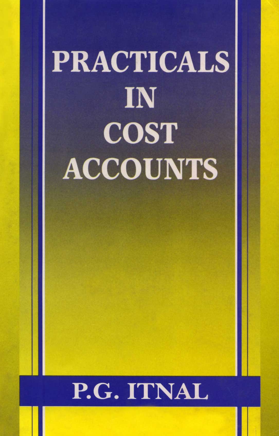 Practicals In Cost Accounts