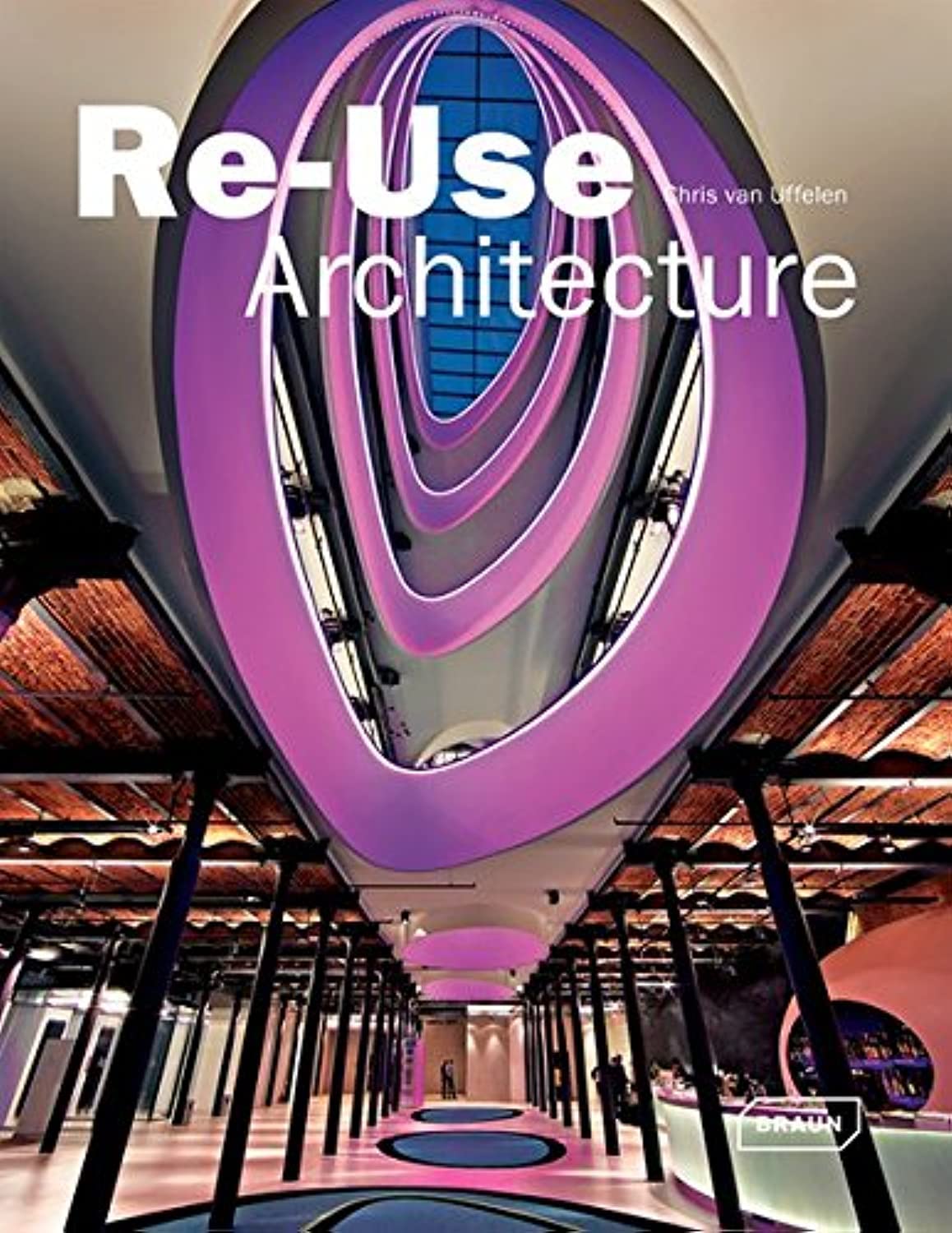 ReUse Architecture (Architecture in Focus)