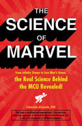 The Science of Marvel: From Infinity Stones to Iron Mans Armor, the Real Science Behind the MCU Revealed!