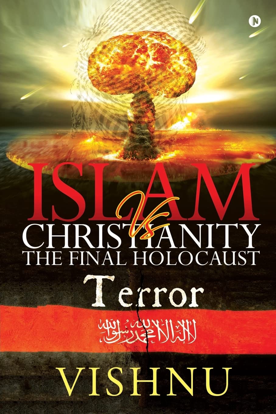 Islam Vs Christianity  The Final Holocaust