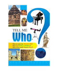 GOLDEN MINDS TELL ME WHO General Knowledge Book for Kids  Fun Learning About Science, Nature & History | Perfect for School Pro