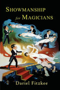 Showmanship For Magicians