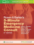 Rosen & Barkins 5Minute Emergency Medicine Consult