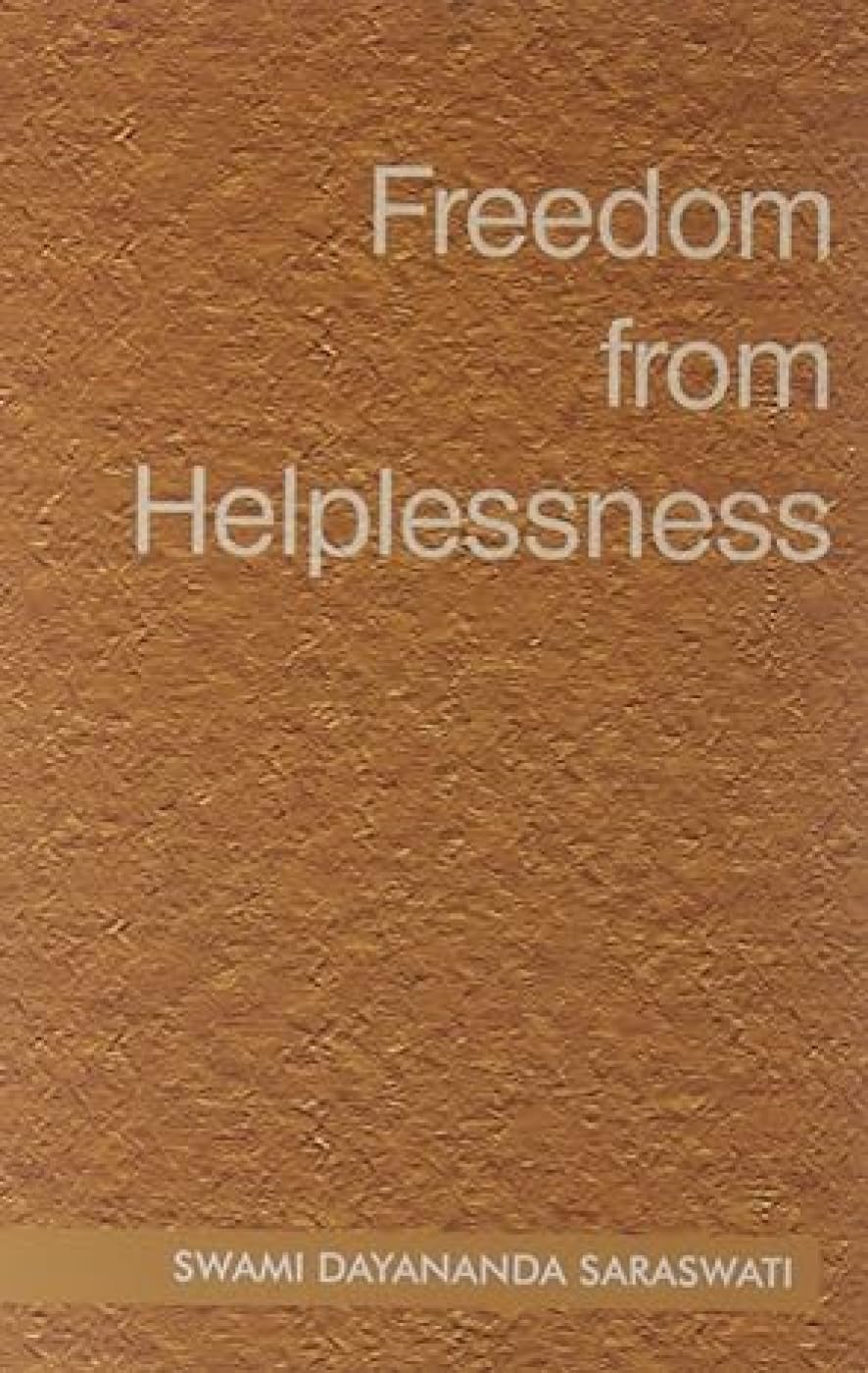 Freedom from Helplessness: 1 (Moments with Oneself)