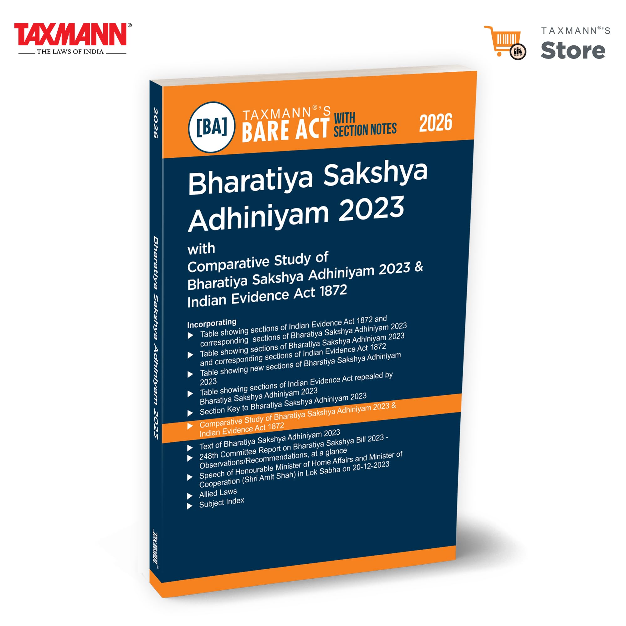 Taxmanns Bharatiya Sakshya Adhiniyam (BSA) 2023 [Bare Act with Section Notes]  Combines the Statutory Text with Section Notes