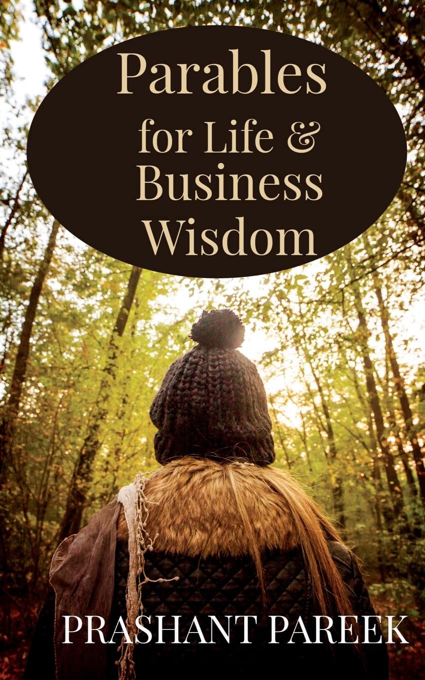 Parables For Life & Business Wisdom