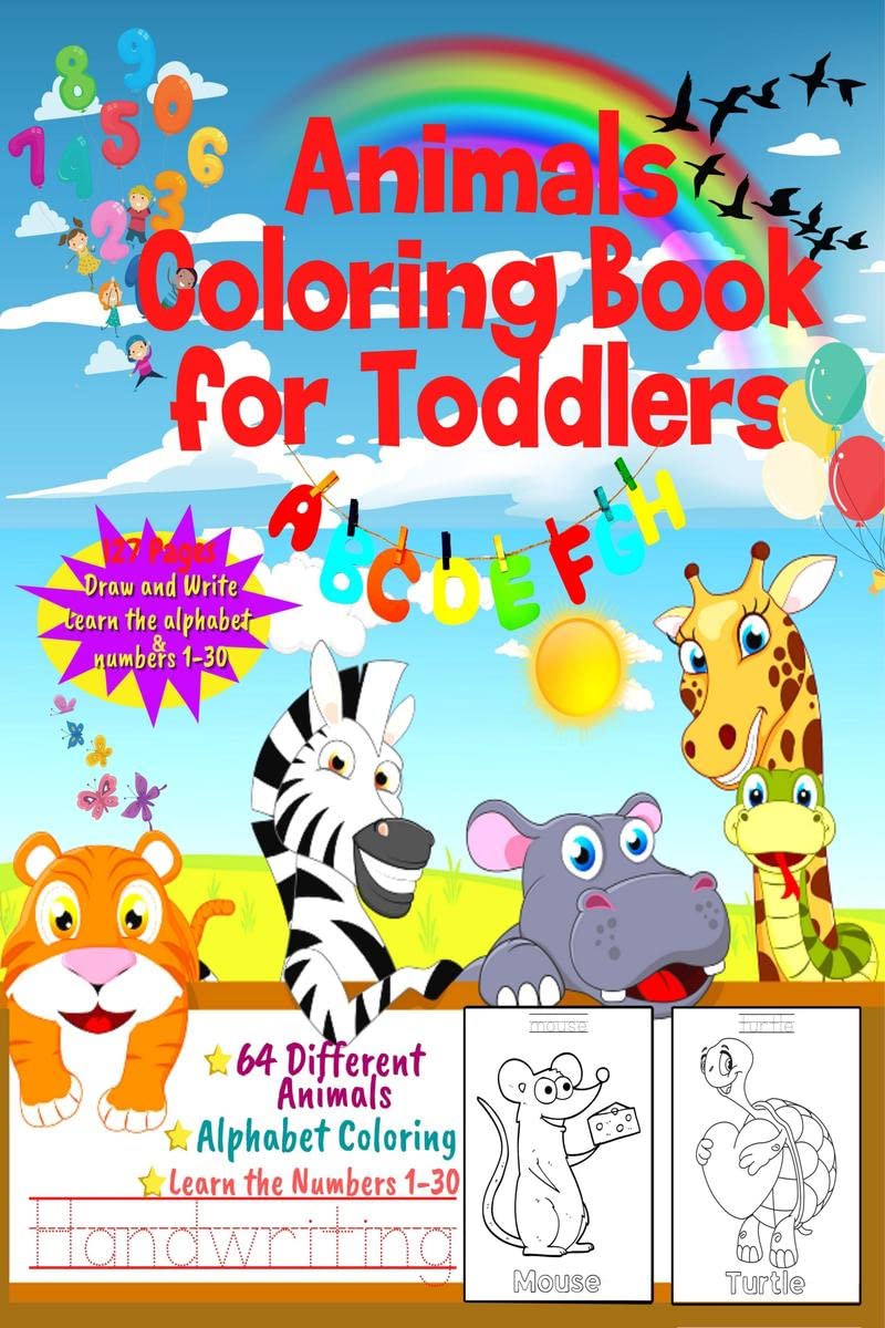 Animals Coloring Book for Toddlers: Amazing Educational Coloring Pages of Animal Letters for Boys & Girls Aged 38 /Practice Han