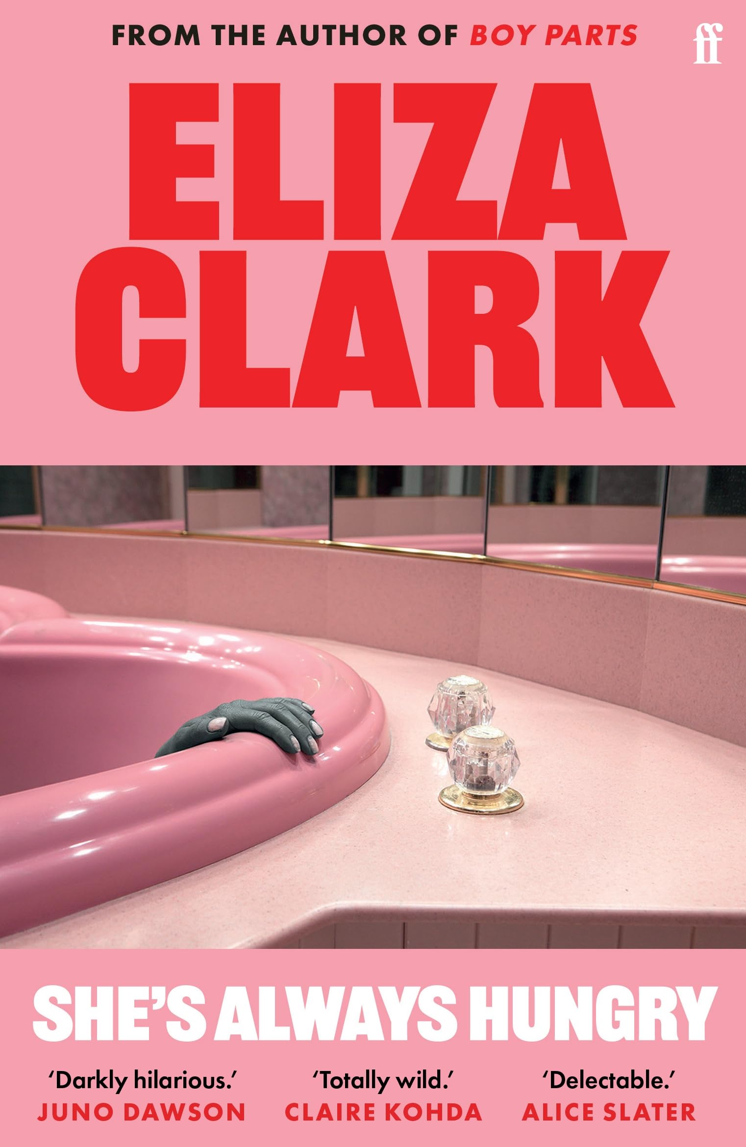 Shes Always Hungry: Playful, sometimes depraved and often laughoutloud funny Colin Walsh
