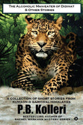 The Alcoholic Maneater of Didihat & Other Stories : A Collection of Short Stories from Kumaon & Garhwal Himalayas