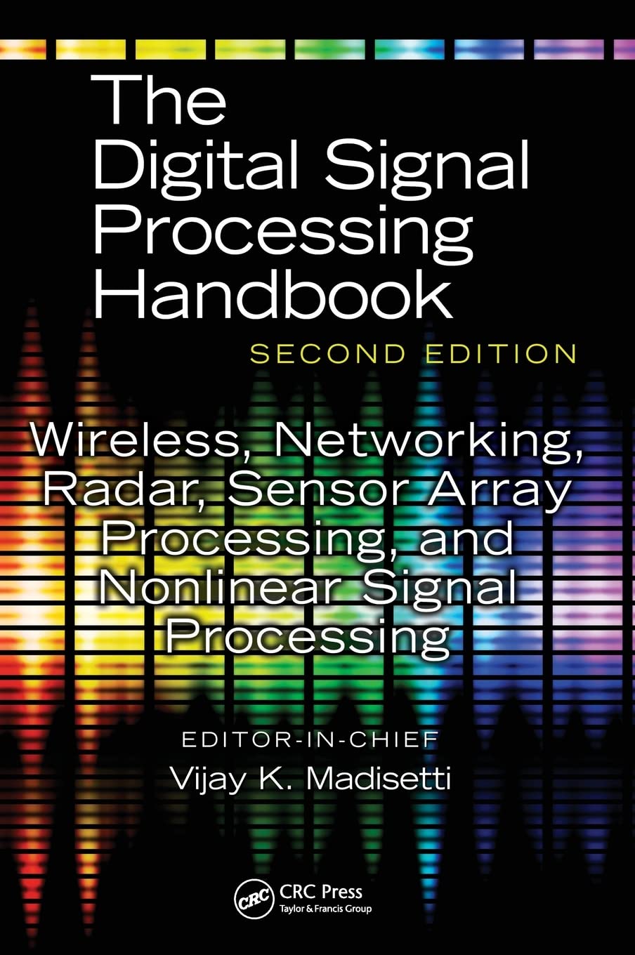 The Digital Signal Processing Handbook (Second Edition)