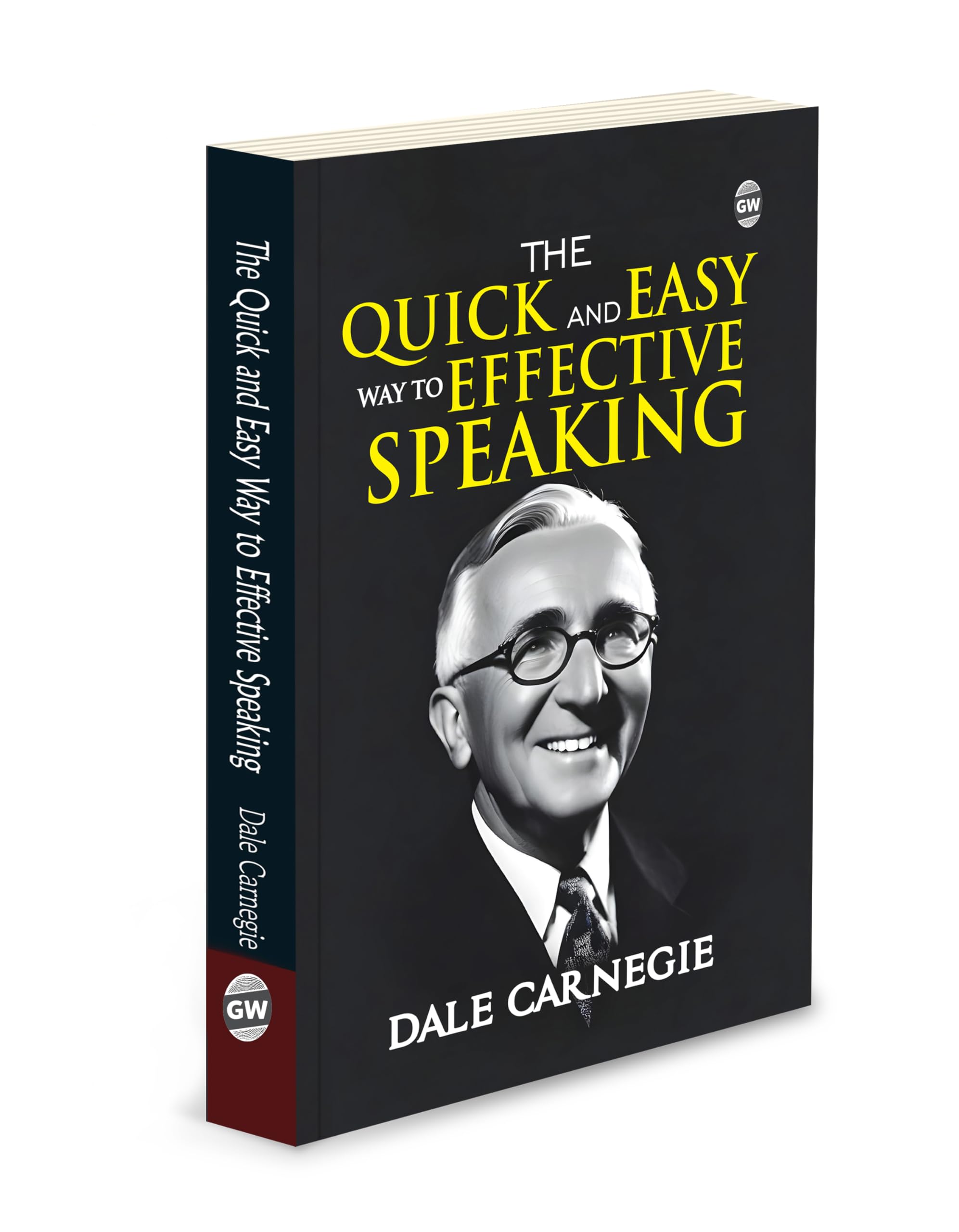 The Quick and Easy Way to Effective Speaking (Paperback) : Public speaking guide, communication skills improvement, personal gr