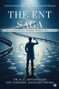 The ENT Saga: From Residency to Real World Practice