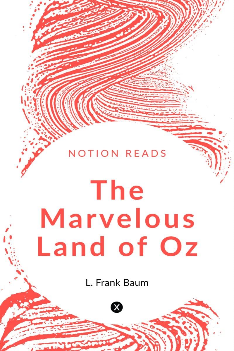 The Marvellous Land Of Oz