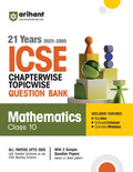 Arihant Icse Question Bank Chapterwise & Topicwise Class 10 Mathematics For 2026 Board Exam | With 21 Years Solved Papers (20252