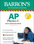 AP Physics C: With 4 Practice Tests (Barrons Test Prep)
