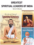 Greatest Spiritual Leaders of India (The Life and Times of Swami Vivekananda/ The Life and Times of Ramakrishna Parmahamsa/ The 