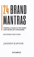 24 Brand Mantras: Finding a Place in the Minds and Hearts of Consumers
