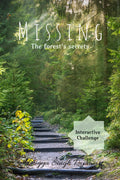 MISSING: The Forests Secrets