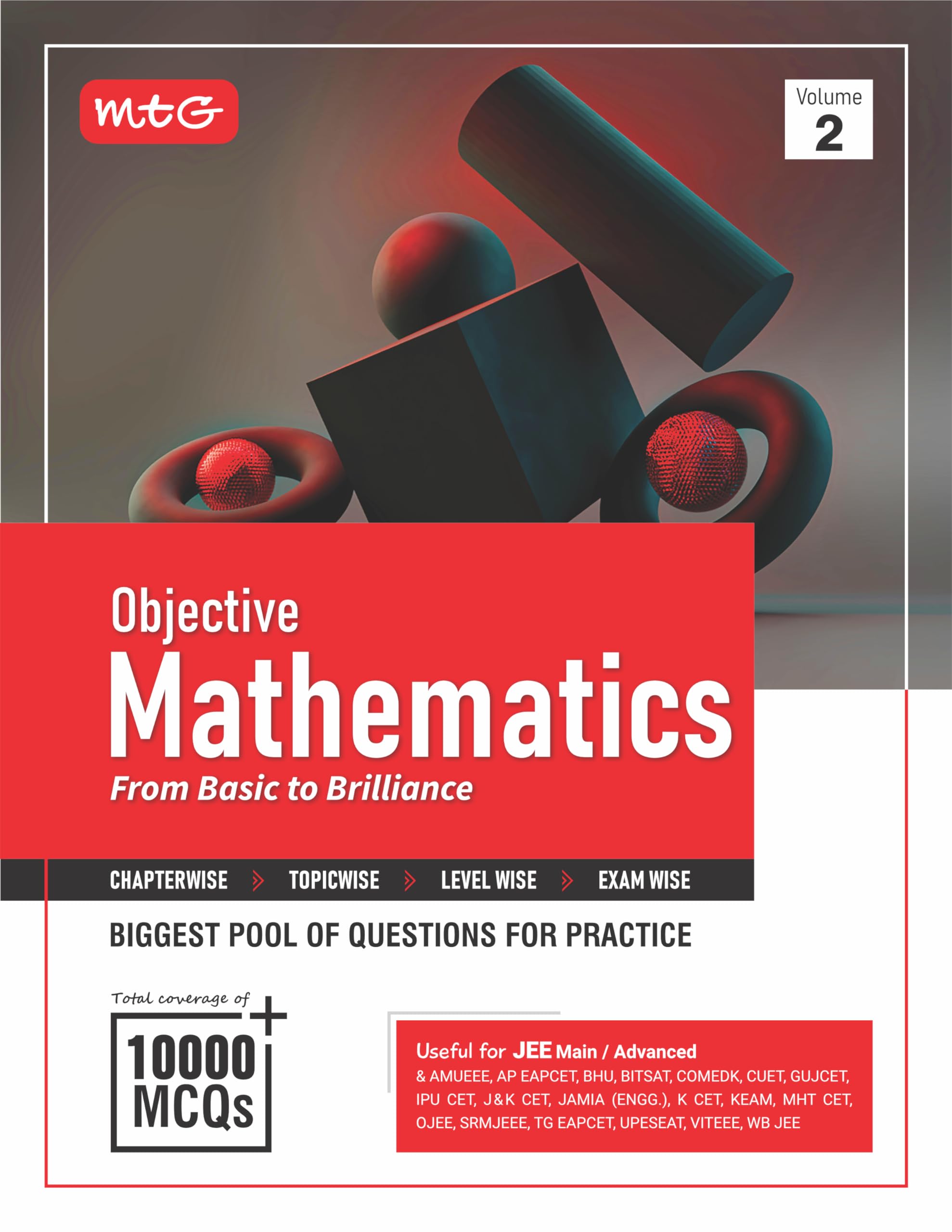 MTG Objective Mathematics Volume2 For JEE Main & Advanced and Other Engineering Entrances Exam | 10000+ Exercise MCQs & PYQs Fo