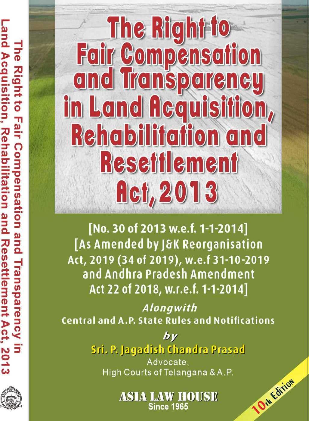 The Right To Fair Compensation And Transparency In Land Acquisition, Rehabilitation And Resettlement Act, 2013 10Th Edn.25