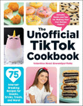 The Unofficial TikTok Cookbook: 75 InternetBreaking Recipes for Snacks, Drinks, Treats, and More! (Unofficial Cookbook Gift Ser