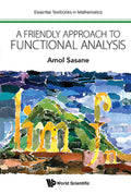 FRIENDLY APPROACH TO FUNCTIONAL ANALYSIS