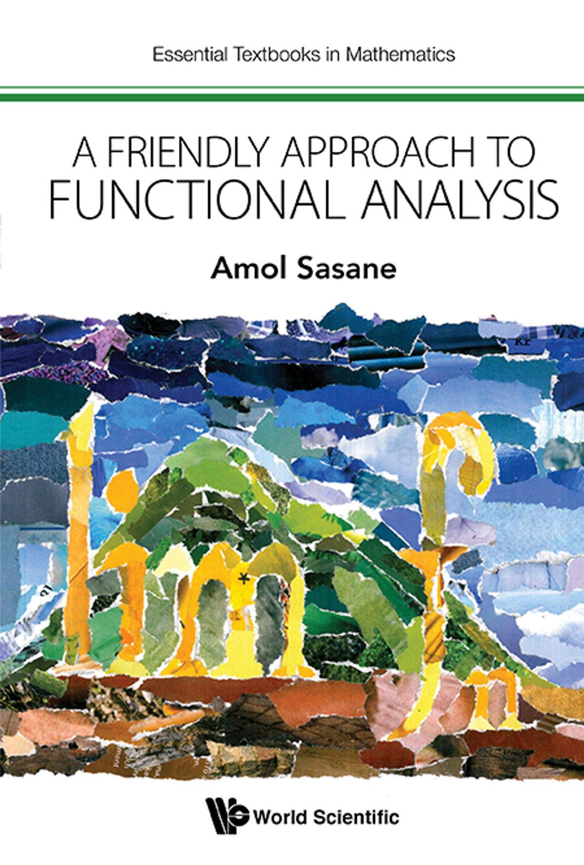FRIENDLY APPROACH TO FUNCTIONAL ANALYSIS