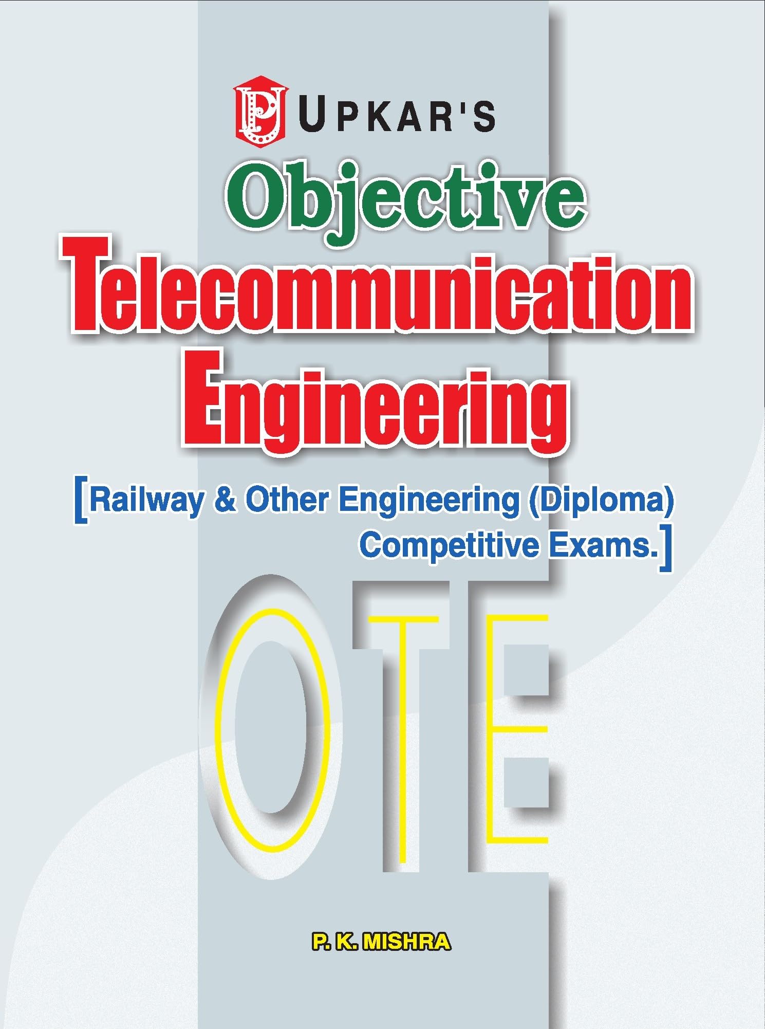 Objective Telecommunication Engineering