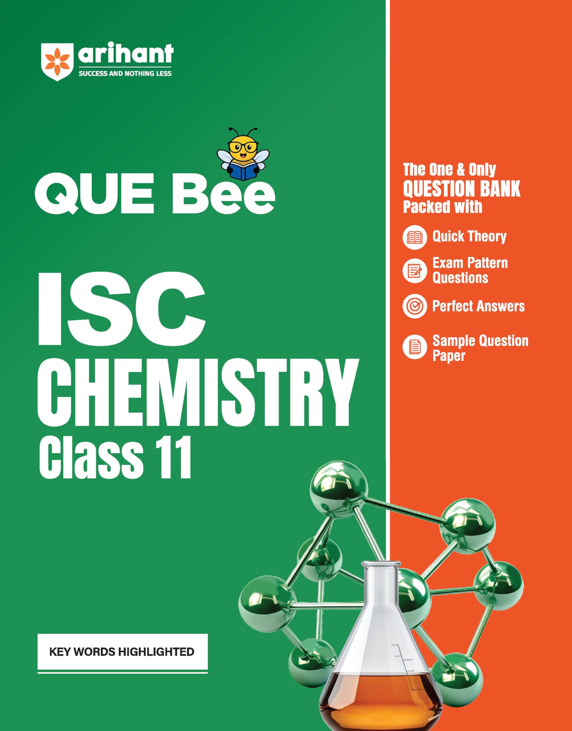 Arihant QUE Bee ISC Chemistry Class 11 | Question Bank with Quick Theory, Exam Pattern Questions, 10 Years PYQs, Perfect Answers
