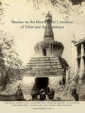 Studies on the History and Literature of Tibet and the Himalaya
