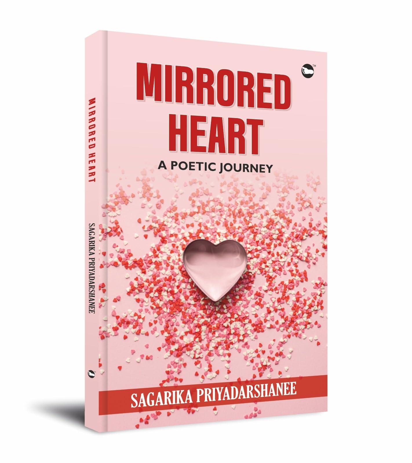Mirrored Heart : A Poetic Journey
