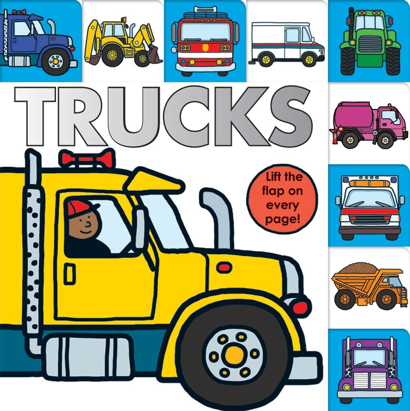 LifttheFlap Tab: Trucks: An interactive board book for little fans of trucks