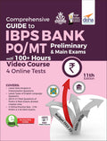 Comprehensive Guide To Ibps Bank Po/ Mt Preliminary & Main Exams With 100+ Hours Video Course & 4 Online Tests (11Th Edition)
