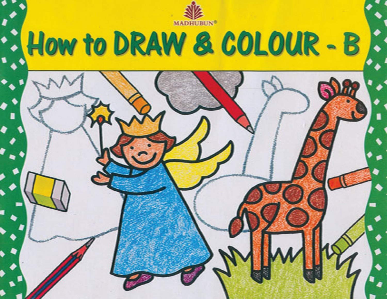 How To Draw And Colour  B