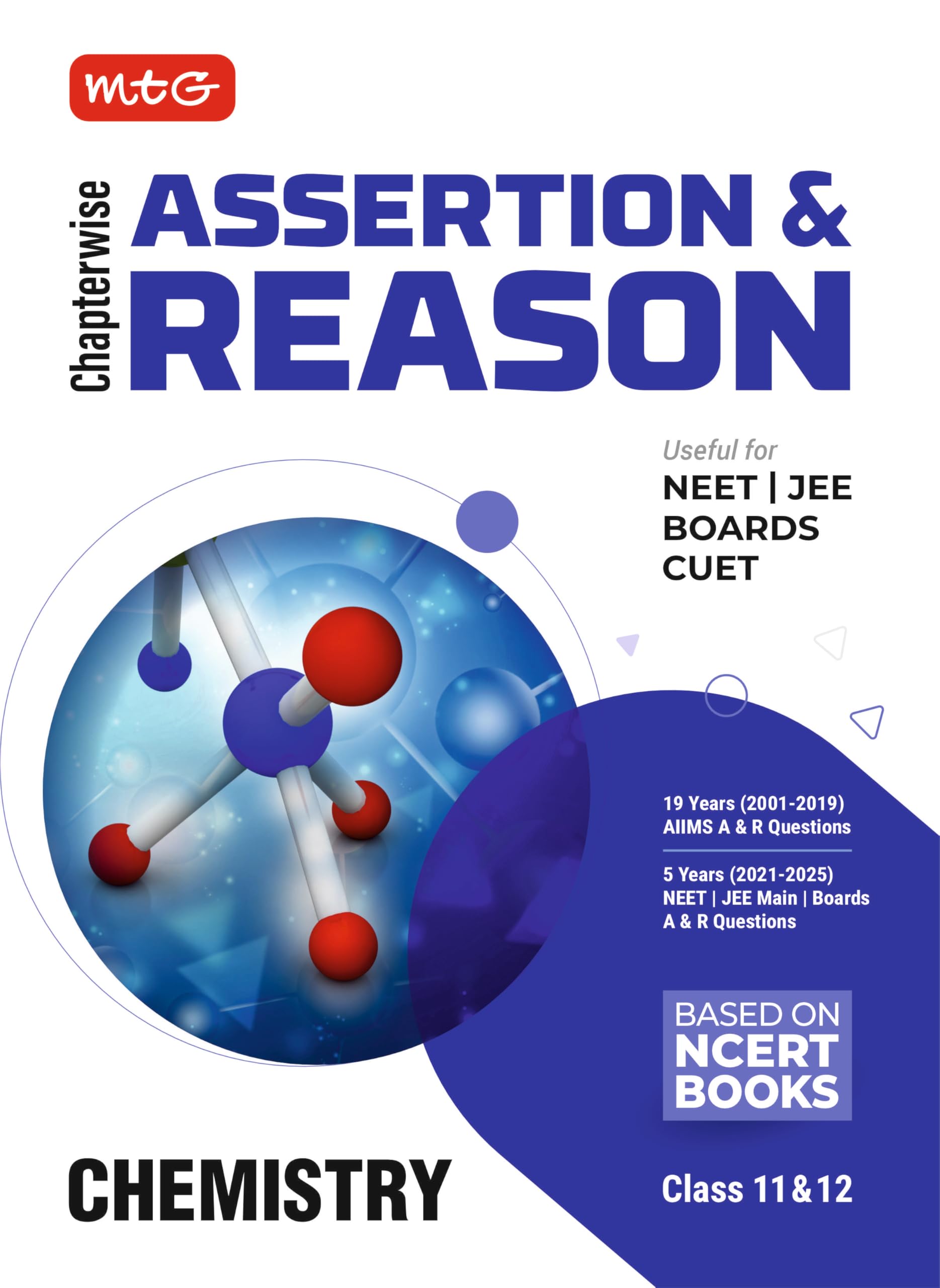 MTG Chapterwise Assertion & Reason Chemistry (Class11 & 12)  Available A & R Questions of 19 Years AIIMS & 5 Years NEET, JEE M