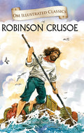 Children Classics  Robinson Crusoe  Illustrated Abridged Classics with Practice Questions (Om Illustrated Classics for Kids)
