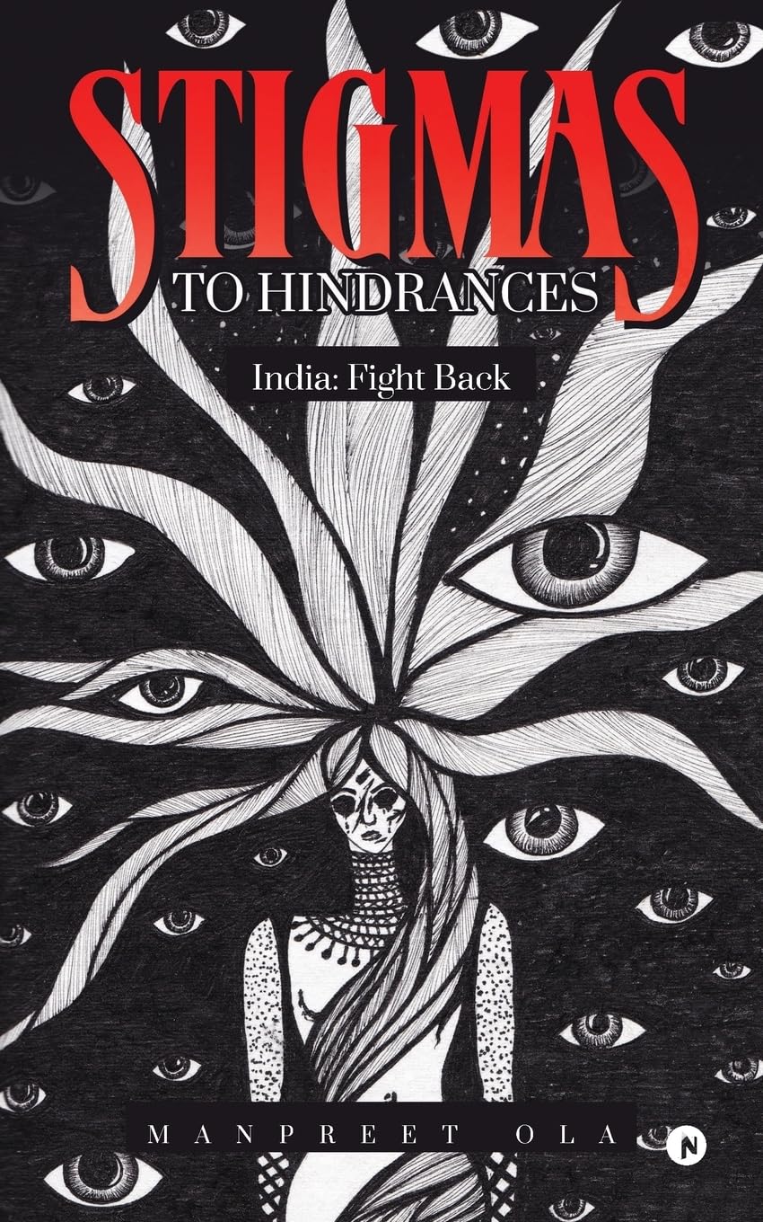 Stigmas to Hindrances : India: Fight Back
