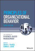 Principles of Organizational Behavior: The Handbook of EvidenceBased Management