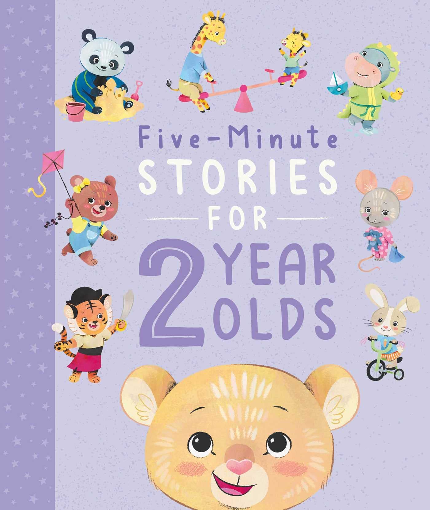 FiveMinute Stories for 2 Year Olds: with 7 Stories, 1 for Every Day of the Week