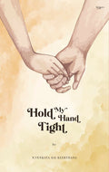 Hold My Hand Tight