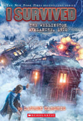 I Survived #22: I Survived The Wellington Avalanche, 1910