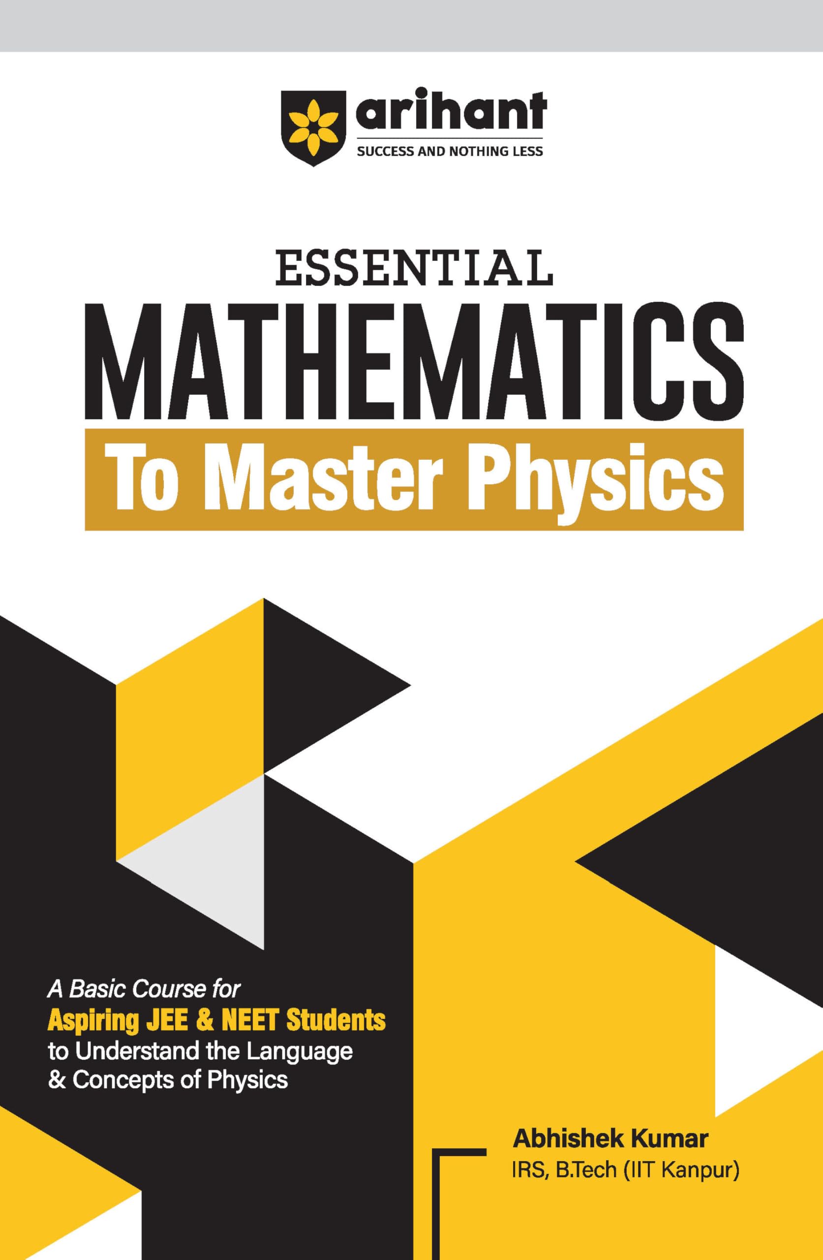 Essential Mathematics to Master Physics