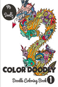 Color Doodly  Doodle Coloring Book  Volume  1