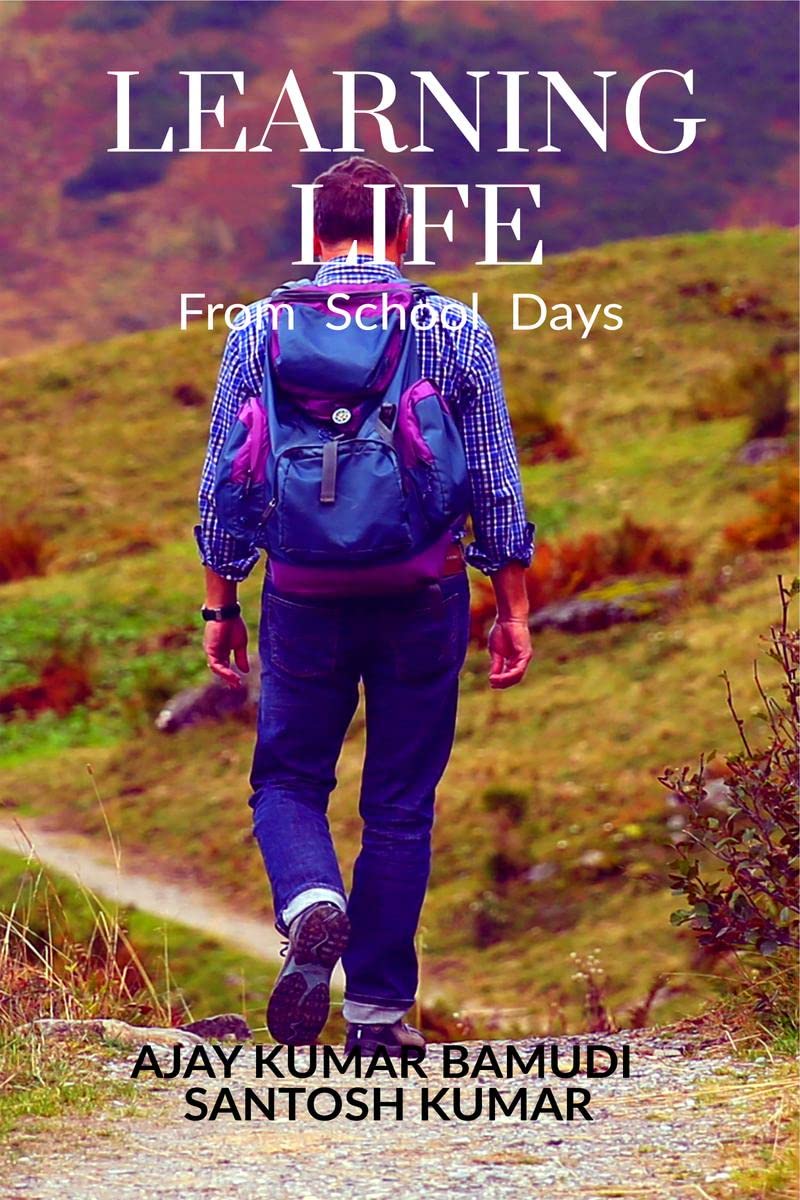 Learning Life : From School Days