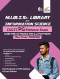M.Lib.I.Sc. Library And Information Science Cucet Pg Entrance Exam Guide 10 Practice Sets & 2 Past Papers (Test Code: Pgqp40)