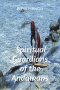 Spiritual Guardians of the Andamans